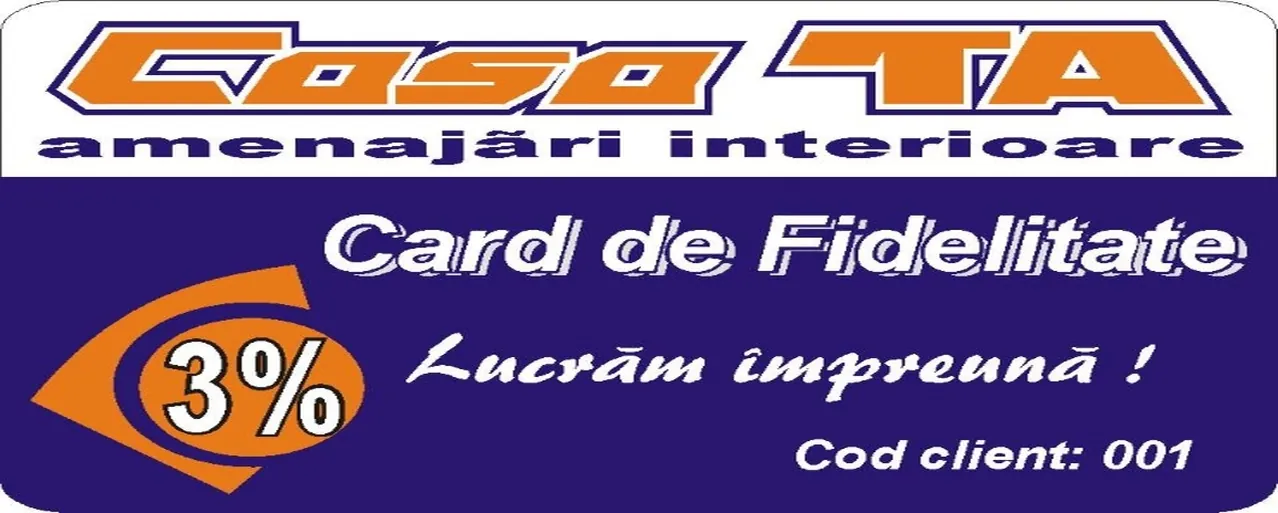 Card Fidelitate 3% Casa TA
